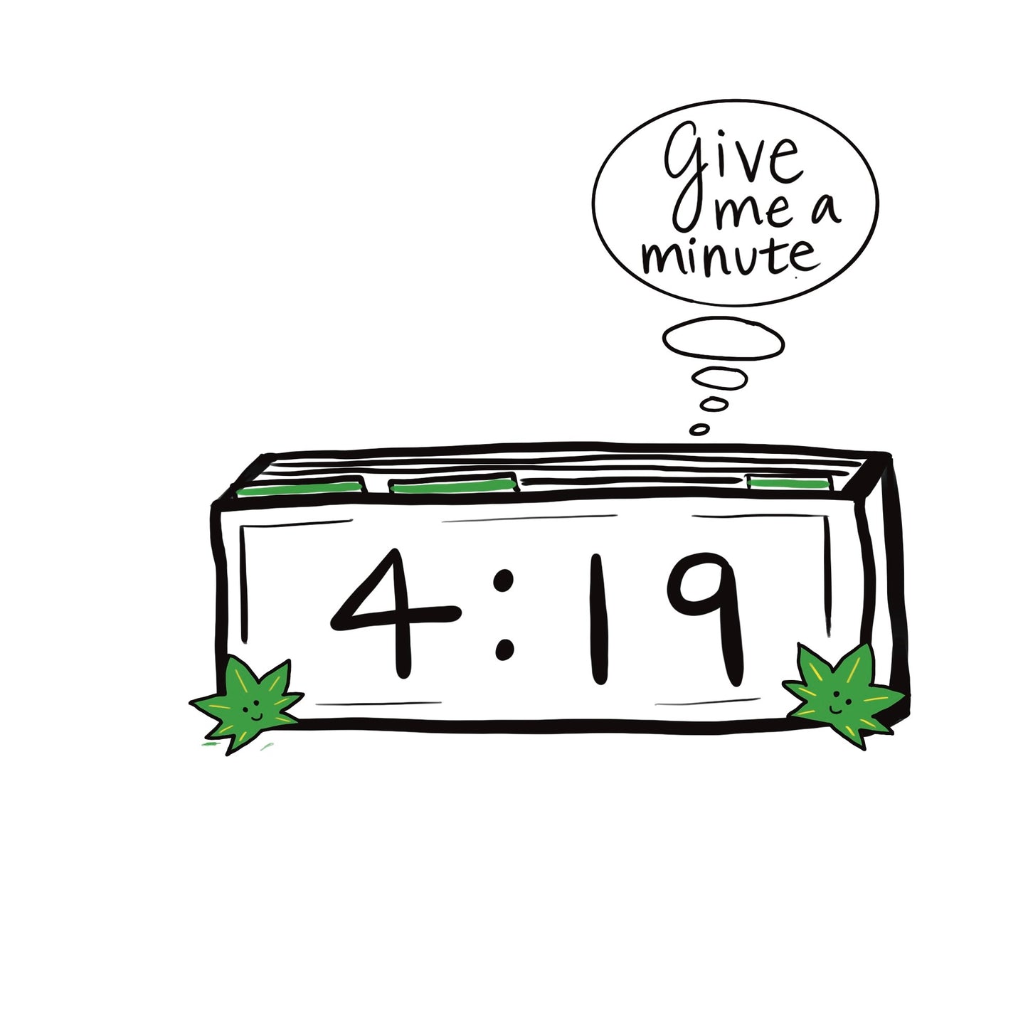 Give Me A Minute Sticker